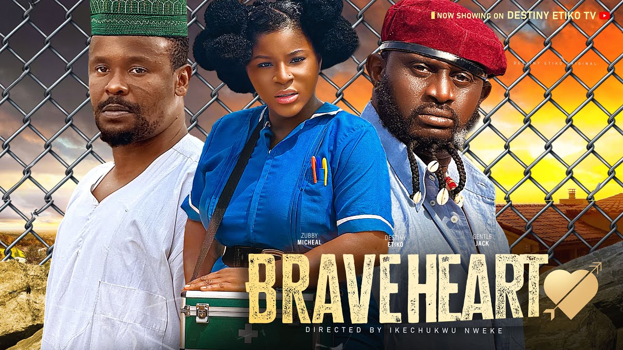 You are currently viewing Braveheart (2024) – Nollywood Movie