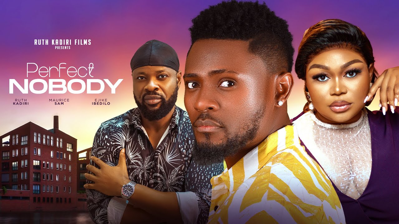 You are currently viewing Perfect Nobody (2024) – Nollywood Movie