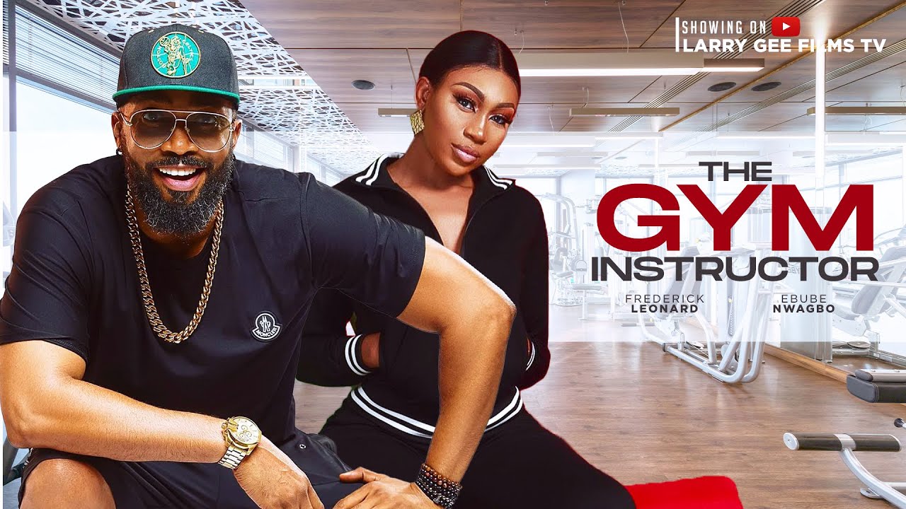Read more about the article The Gym Instructor (2024) – Nollywood Movie