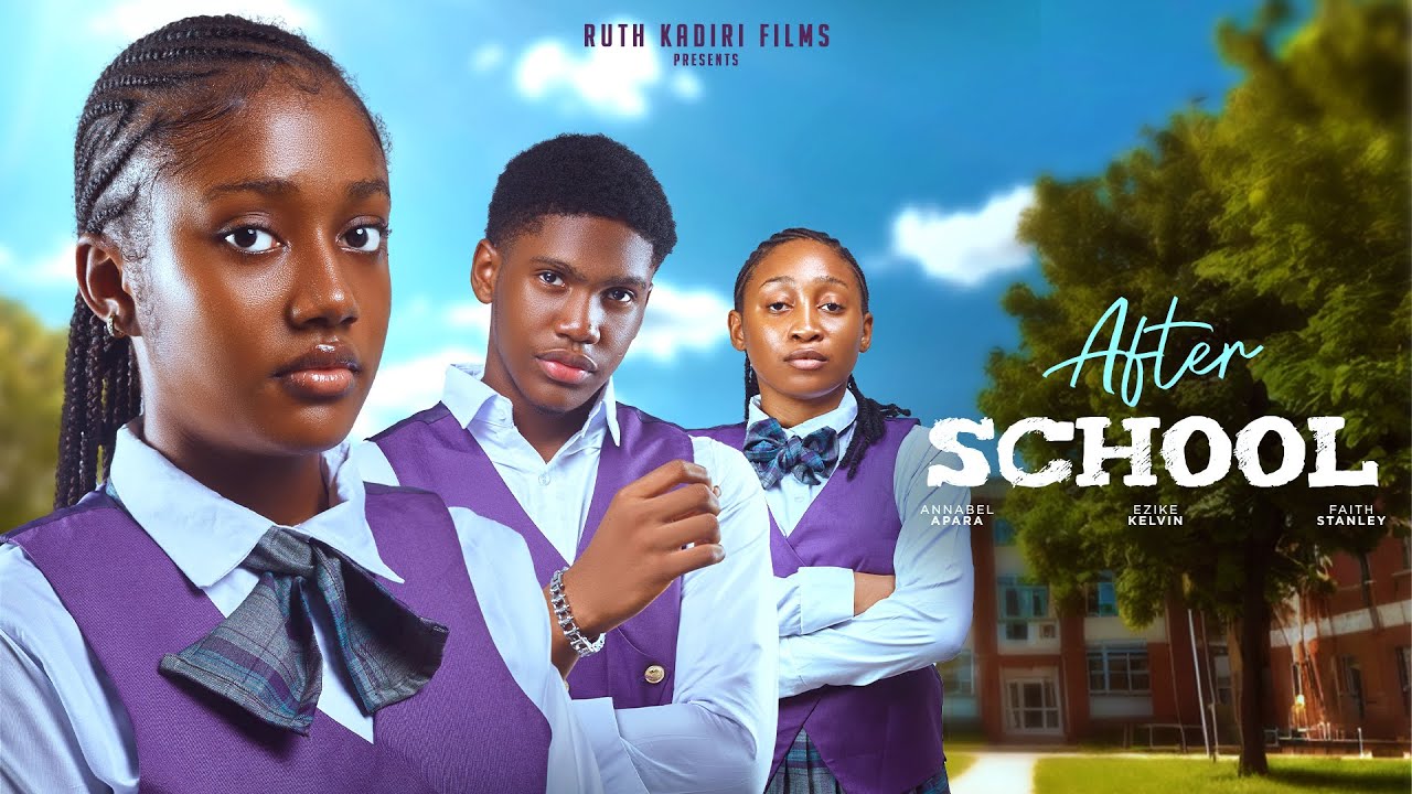 Read more about the article After School (2024) – Nollywood Movie