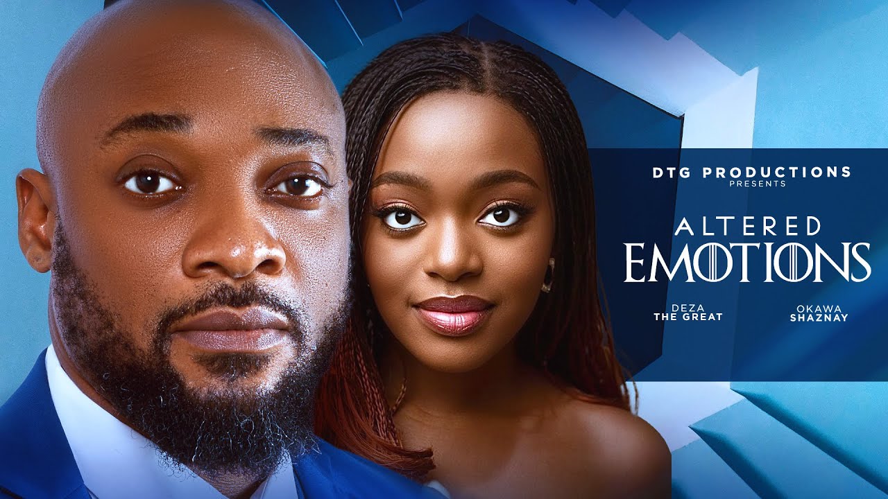 You are currently viewing Altered Emotions (2024) – Nollywood Movie