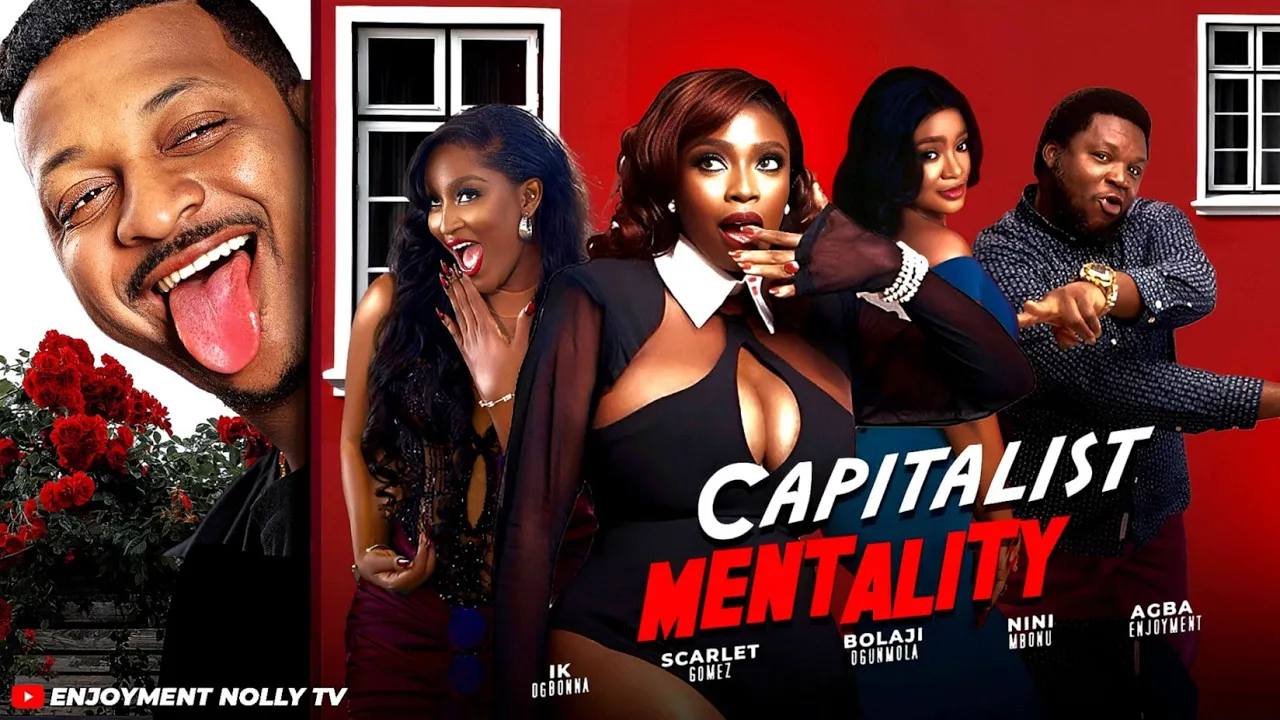 You are currently viewing Capitalist Mentality (2025) – Nollywood Movie
