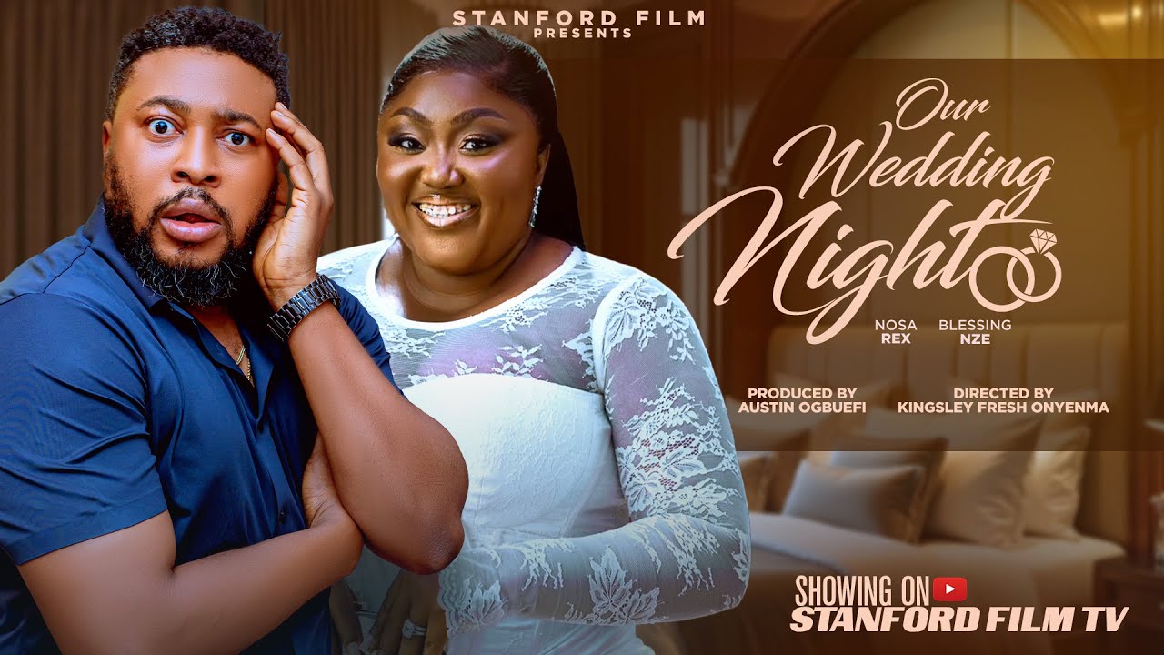 You are currently viewing Our Wedding Night (2025) – Nollywood Movie