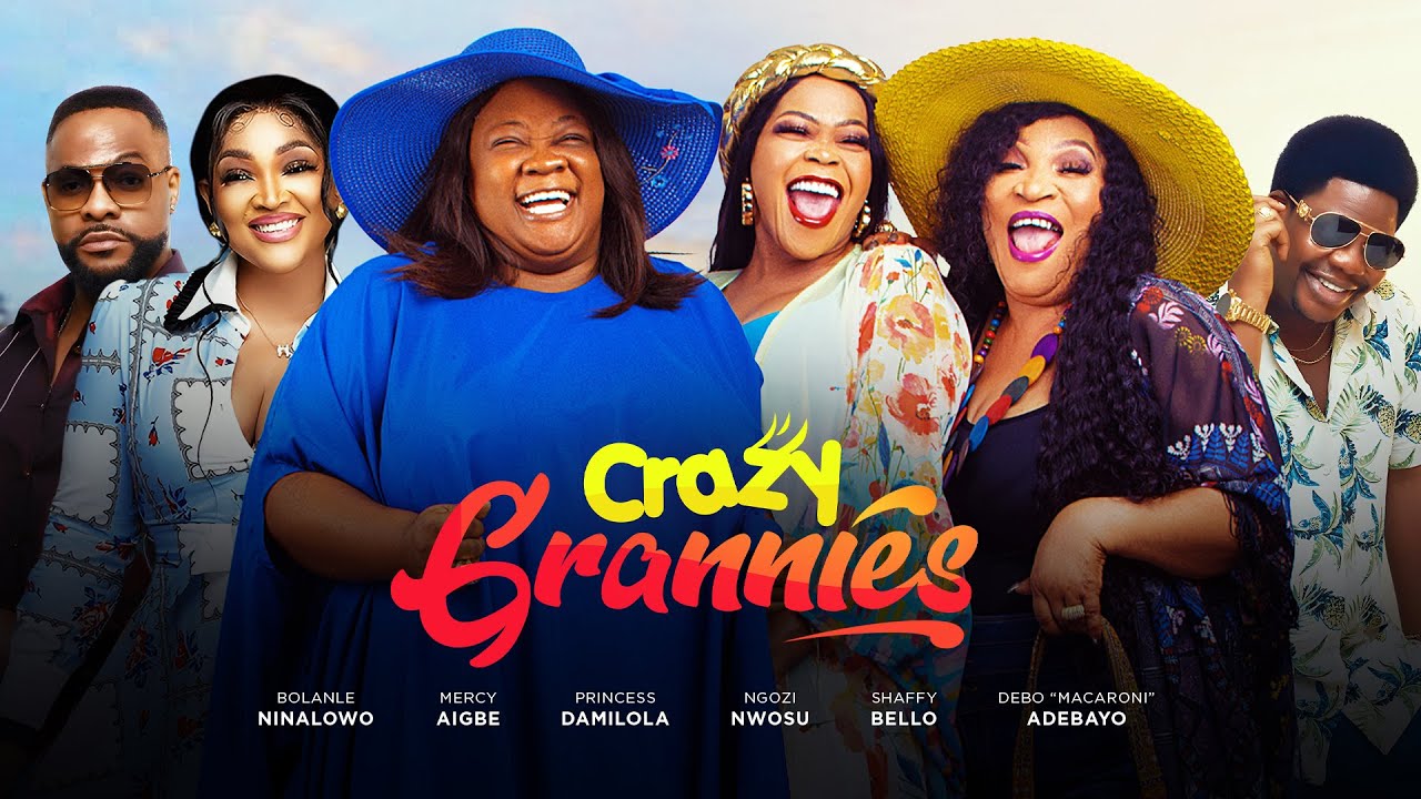 Read more about the article Crazy Grannies (2025) – Nollywood Movie