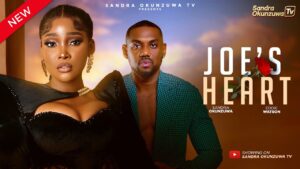 Read more about the article Joe’s Heart (2025) – Nollywood Movie