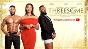 Read more about the article Threesome (2025) – Nollywood Movie