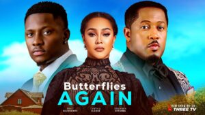 Read more about the article Butterflies Again (2025) – Nollywood Movie
