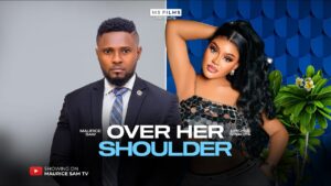 Read more about the article Over Her Shoulder (2025) – Nollywood Movie