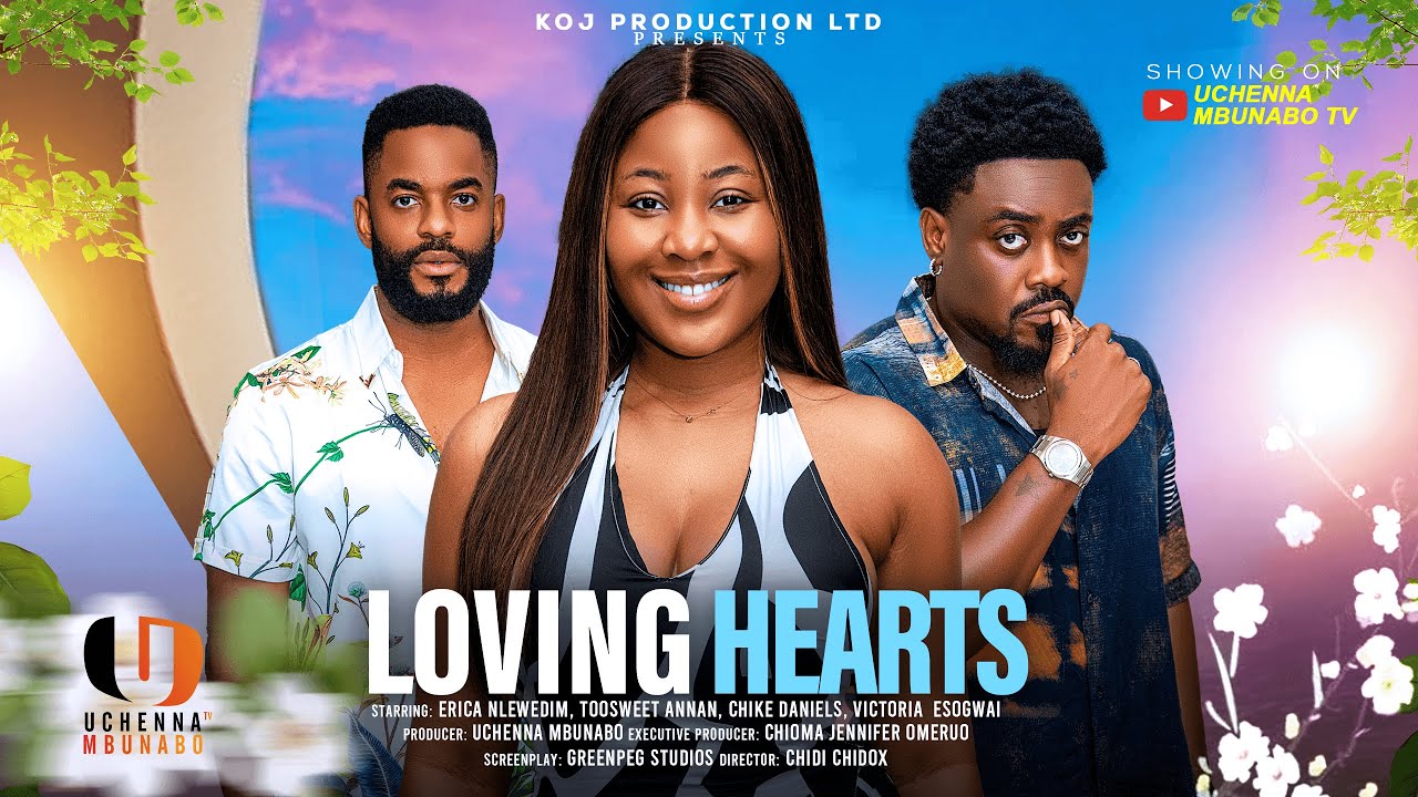 Read more about the article Loving Hearts (2025) – Nollywood Movie