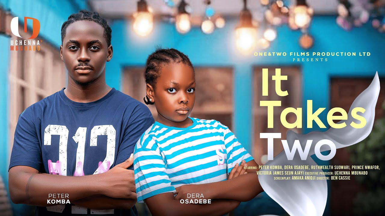Read more about the article It Takes Two (2025) – Nollywood Movie