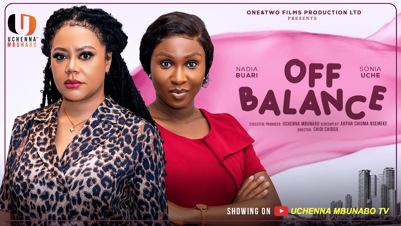 Read more about the article Off Balance (2025) – Nollywood Movie