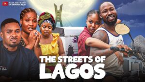 Read more about the article The Streets of Lagos (2025) – Nollywood Movie