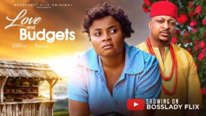 Read more about the article Love and Budgets (2025) – Nollywood Movie