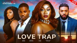 Read more about the article Love Trap (2025) – Nollywood Movie