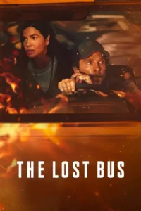Read more about the article The Lost Bus (2025)