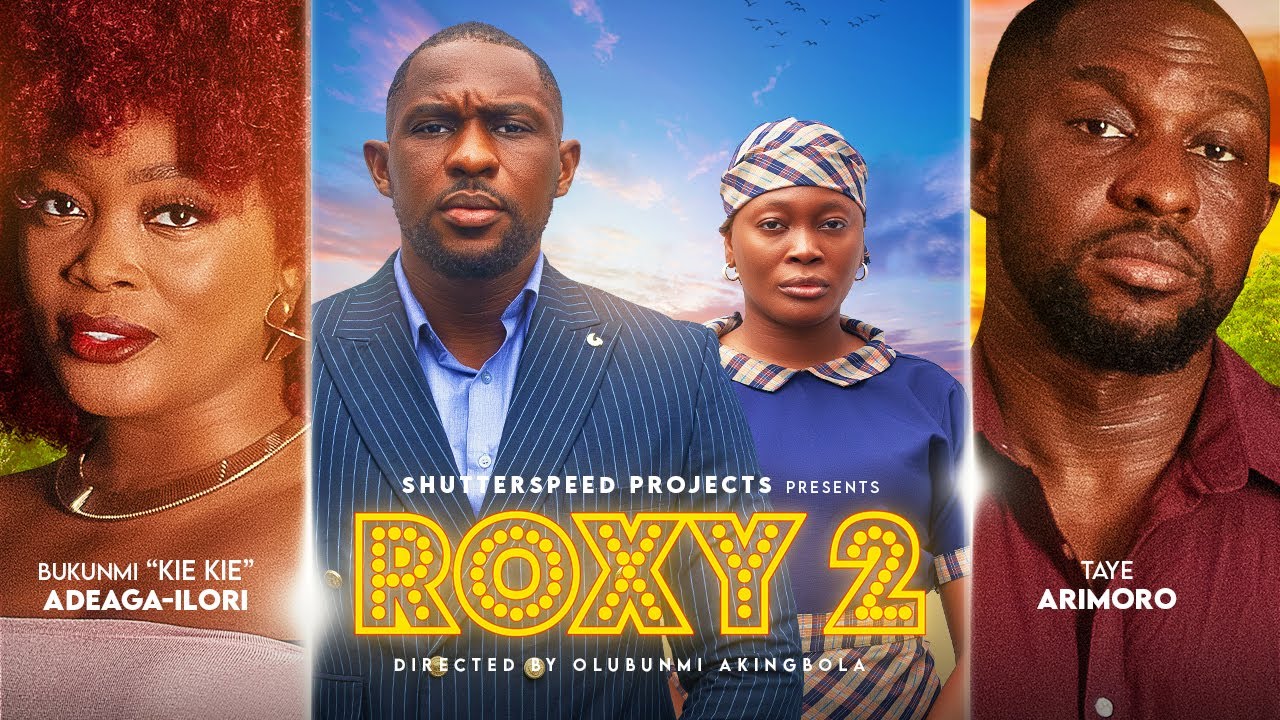 You are currently viewing Roxy 2 (2025) – Nollywood Movie