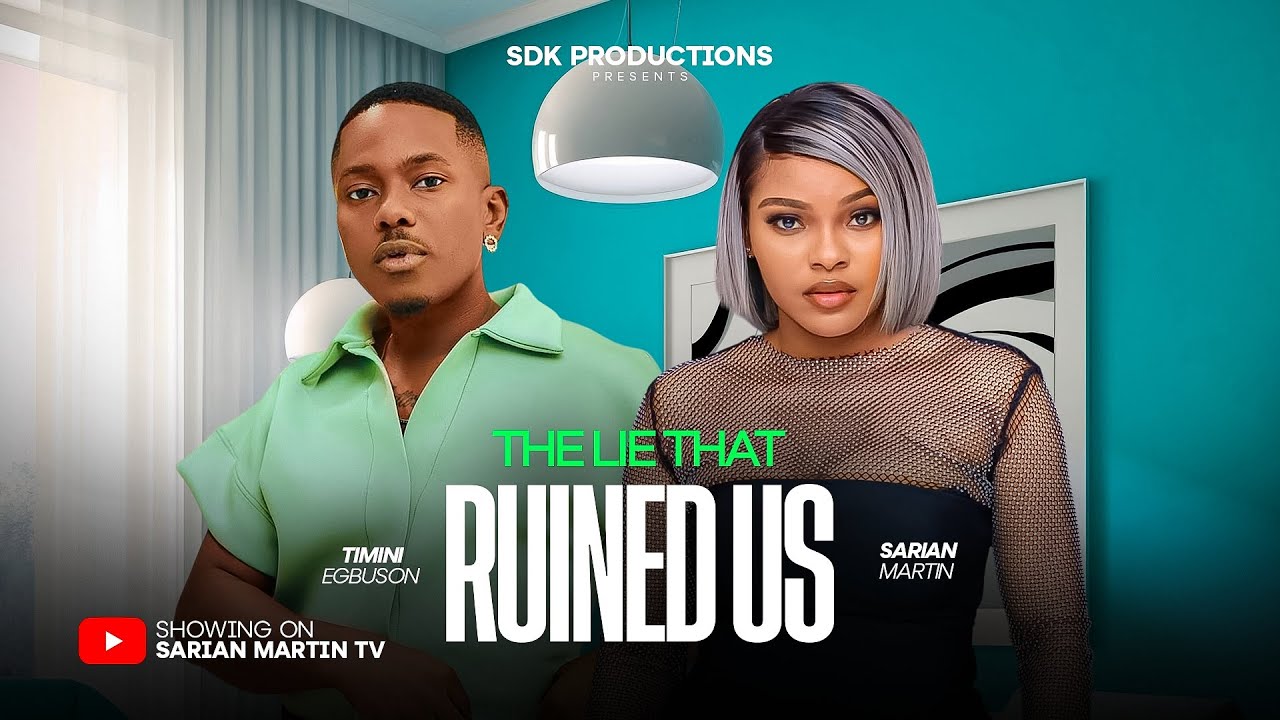 Read more about the article The Lie That Ruins Us (2025) – Nollywood Movie