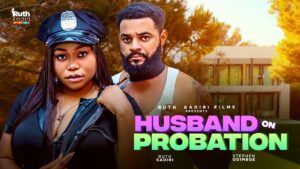 Read more about the article Husband on Probation (2025) – Nollywood Movie