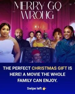 Read more about the article Merry Go Wrong (2025) – Nollywood Movie Free Download