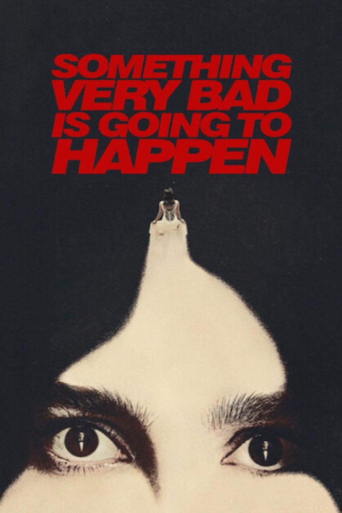 You are currently viewing Something Very Bad Is Going to Happen Season 1 (Complete) | TV Series