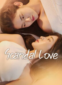 Read more about the article Scandal love Season 1 (Complete)